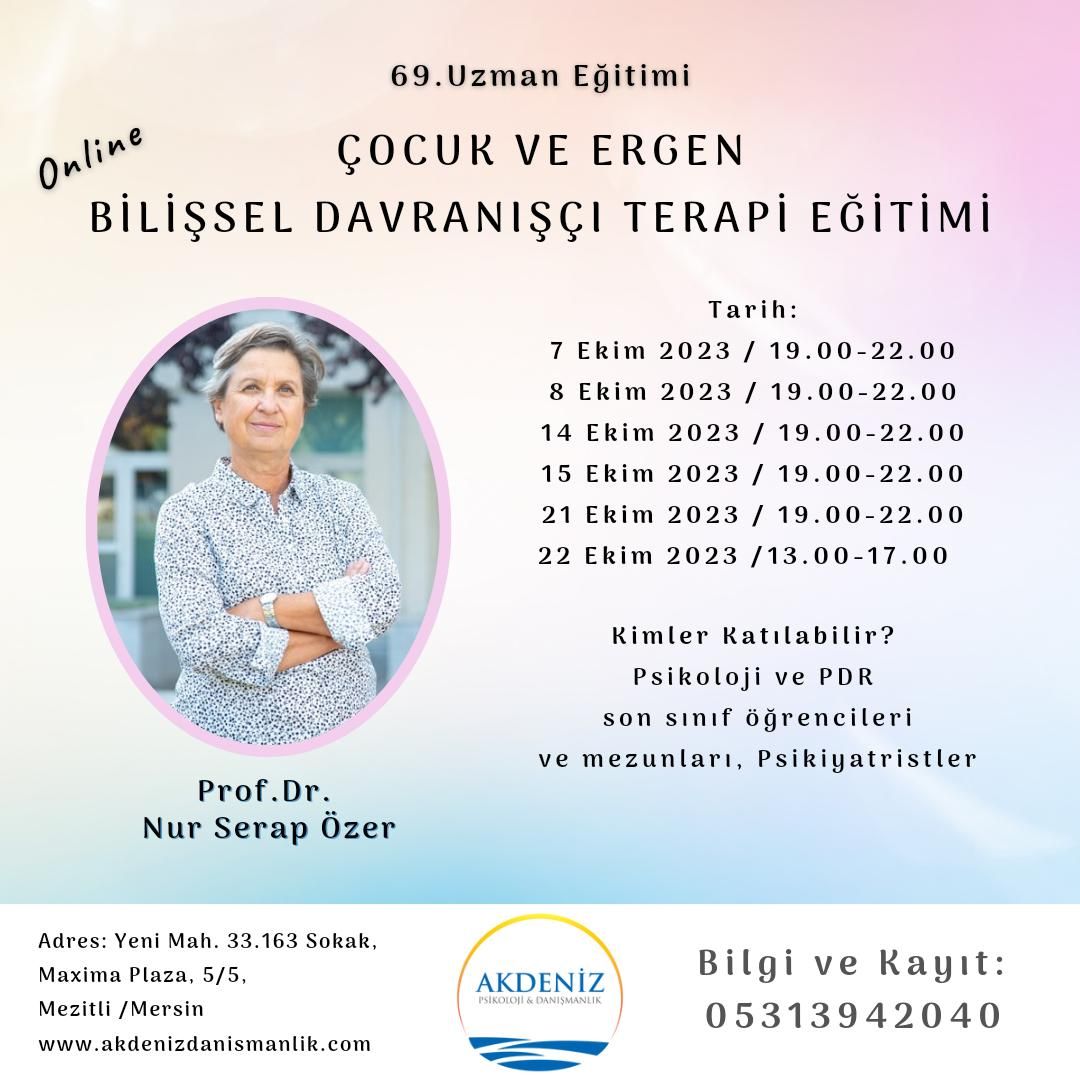 Çocuk ve Ergenlerde Bilişsel Davranışçı Terapi - Prof. Dr. Serap Özer -2023
